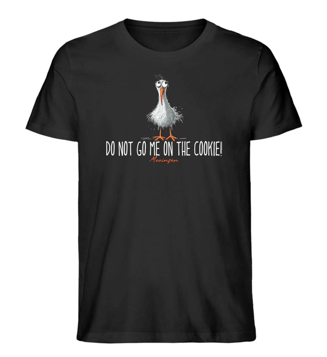 Do not go me on the Cookie! · Herren Premium Bio T-Shirt