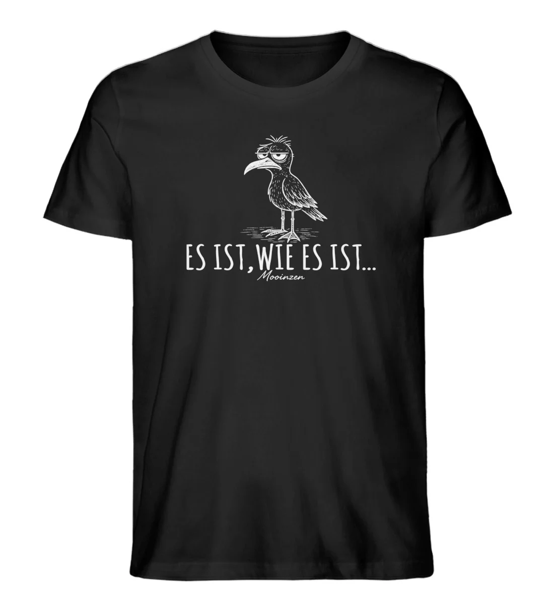 Es ist, wie es ist · Herren Premium Bio T-Shirt