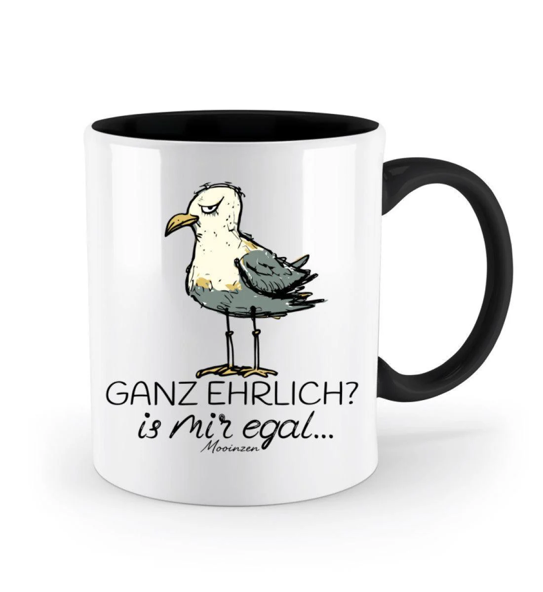 Ganz Ehrlich? Is Mir Egal... · Keramiktasse Zweifarbig