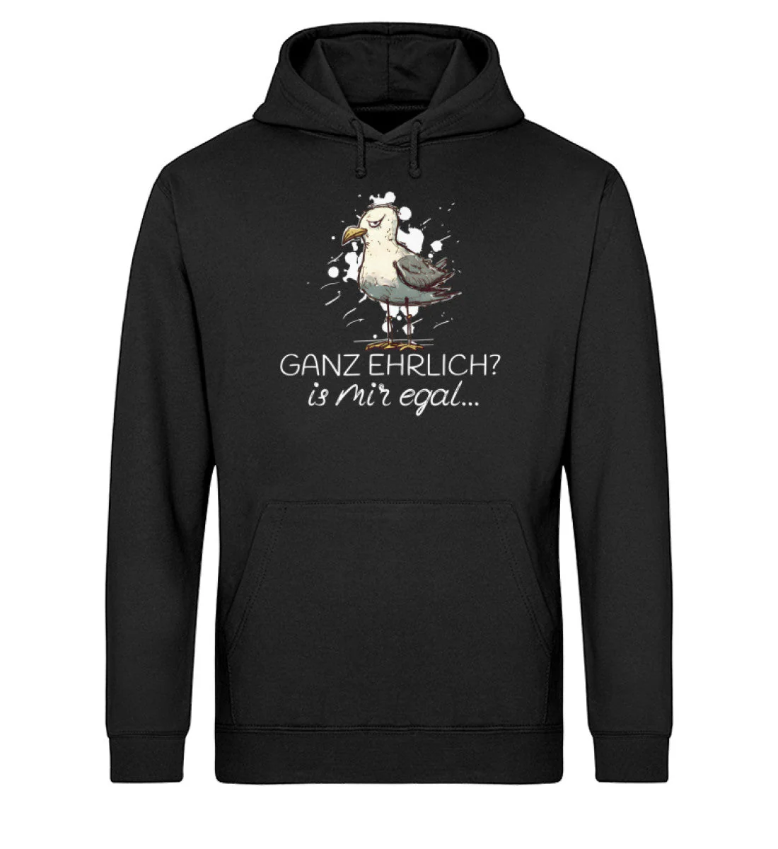 Ganz ehrlich? is mir egal.. · Unisex Bio Hoodie