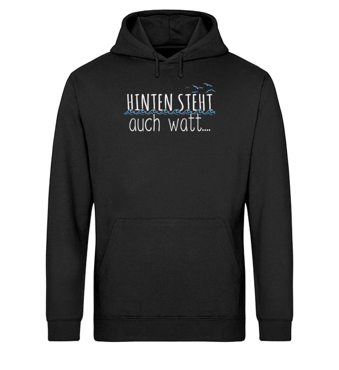 Hinten auch watt · Unisex Bio Hoodie