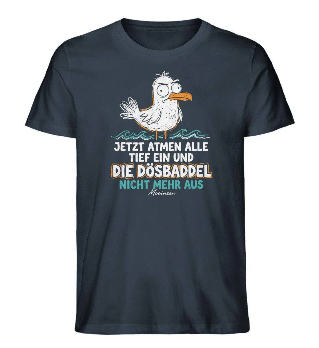 Jetzt atmen alle ein, Dösbaddel nicht mehr aus · Herren Premium Bio T-Shirt - Image 3