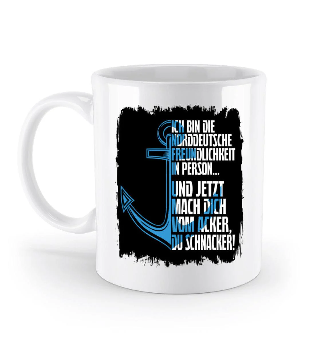 Norddeutsche Freundlichkeit · Keramik Tasse weiß