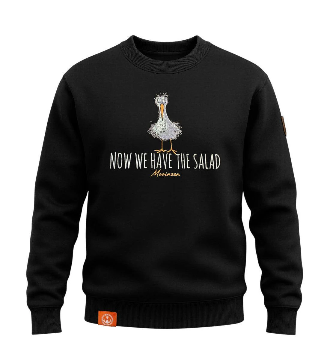 Now We Have The Salad · Unisex Signature Premium Bio Sweatshirt