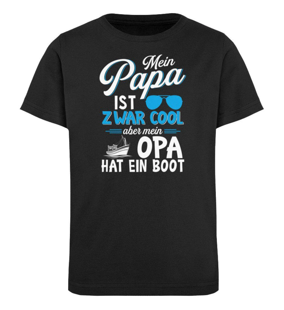 Papa cool Opa hat Boot · Kinder Premium Bio T-Shirt