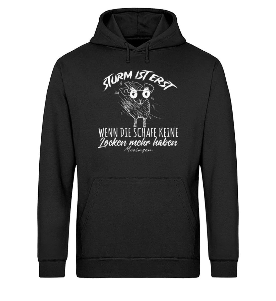 Sturm ist erst wenn die Schafe keine Locken mehr haben · Unisex Bio Hoodie