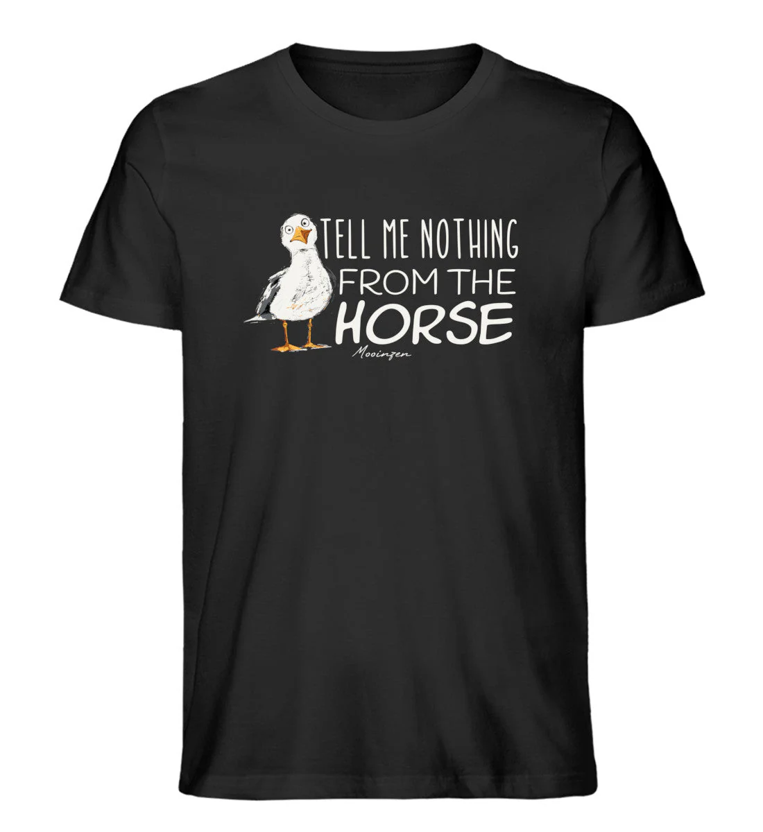 Tell me nothing from the Horse! · Herren Premium Bio T-Shirt